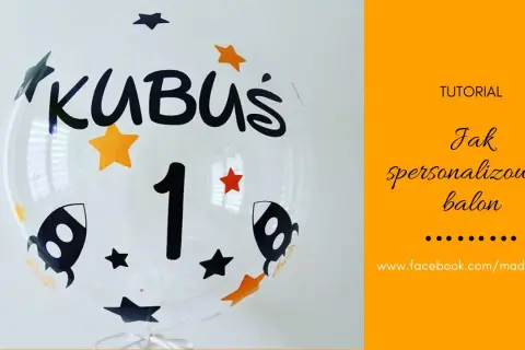 Jak zrobić napis na balonie? Poradnik DIY: marker, naklejki, farby