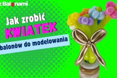 Stwórz bukiet z balonów: Hel, powietrze, triki. Poradnik krok po kroku.