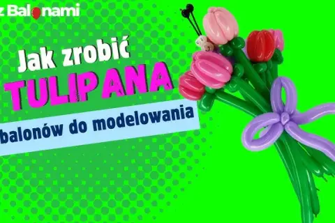 Jak zrobić kwiaty z balonów? Łatwy poradnik dla każdego!