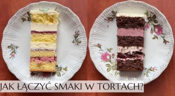 Komponowanie smaków w torcie: Sekrety harmonii i efektu WOW